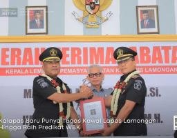 Kalapas Baru Punya Tugas Kawal Lapas Lamongan Hingga Raih Predikat WBK