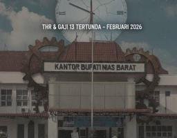 THR dan Gaji Guru di Pemkab Nias Barat  ke 13 Ta 2025 "Mangkrak" Disorot atas Pengelolaan Anggaran yang Buruk