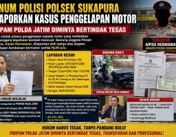 Oknum Polisi Polsek Sukapura Dilaporkan Kasus Penggelapan Motor, Propam Polda Jatim Diminta Bertindak Tegas
