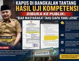 Kapus di Bangkalan Tantang Hasil Uji Kompetensi Dibuka ke Publik: "Biar Masyarakat Tahu Siapa yang Layak"