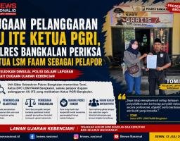 Dugaan Pelanggaran UU ITE Ketua PGRI, Polres Bangkalan Periksa Ketua LSM FAAM Sebagai Pelapor