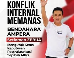 Bara Konflik Internal AMPERA Kembali Menyala, Setiaman Zebua Pertanyakan Legalitas Restrukturisasi MPO