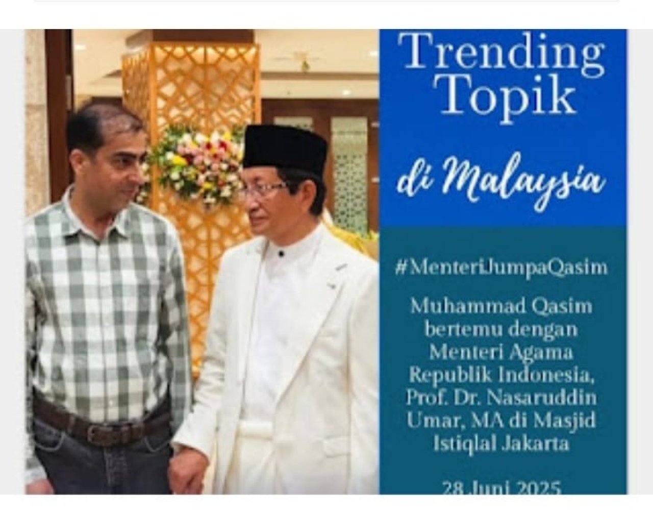 MenteriJumpaQasim Trending di Malaysia: Mimpi Ilahi Muhammad Qasim Guncang Wacana Dunia Islam