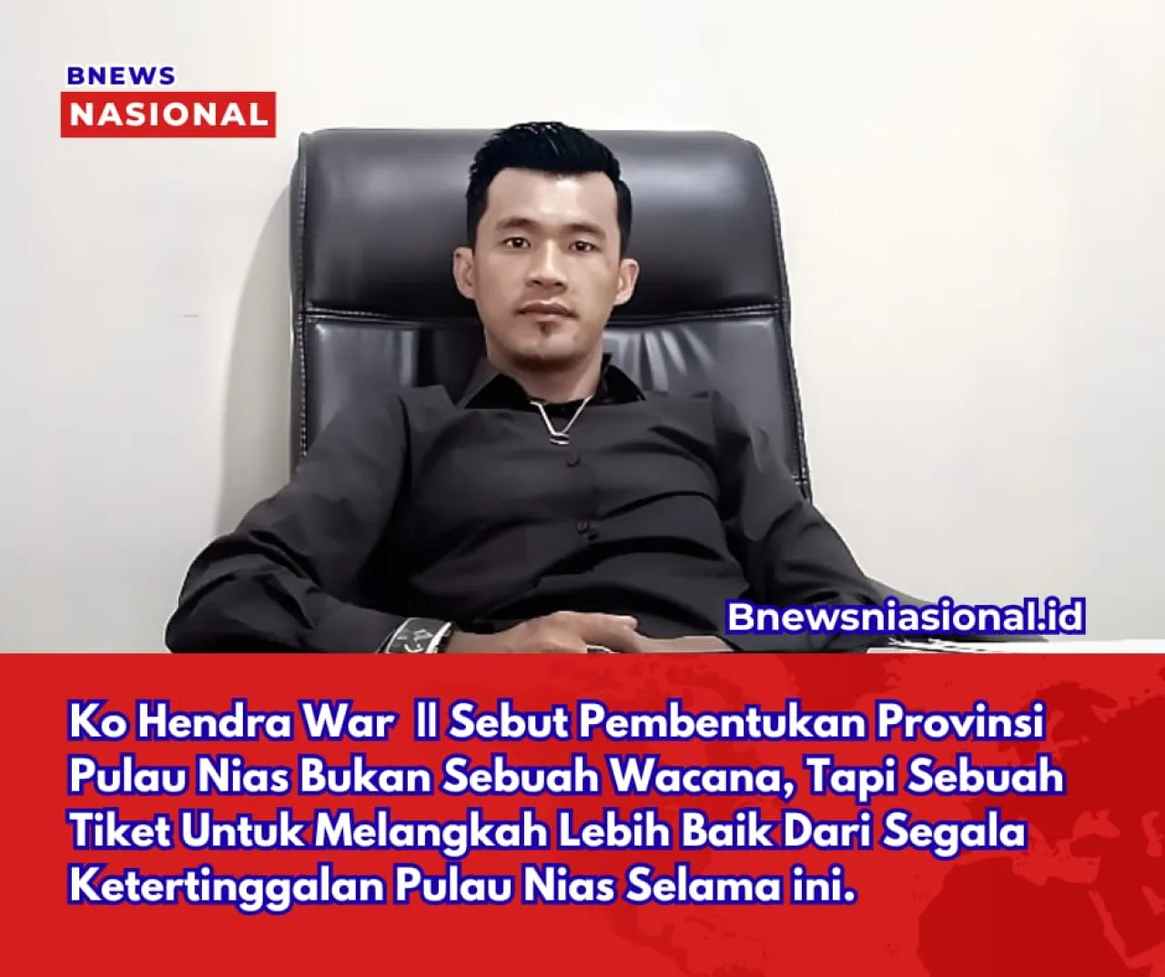 Nias Berubah , Dari Wacana Ke Realita Pembentukan Provinsi Kepulauan Nias, Langkah strategis Mimpi yang menjadi nyata.