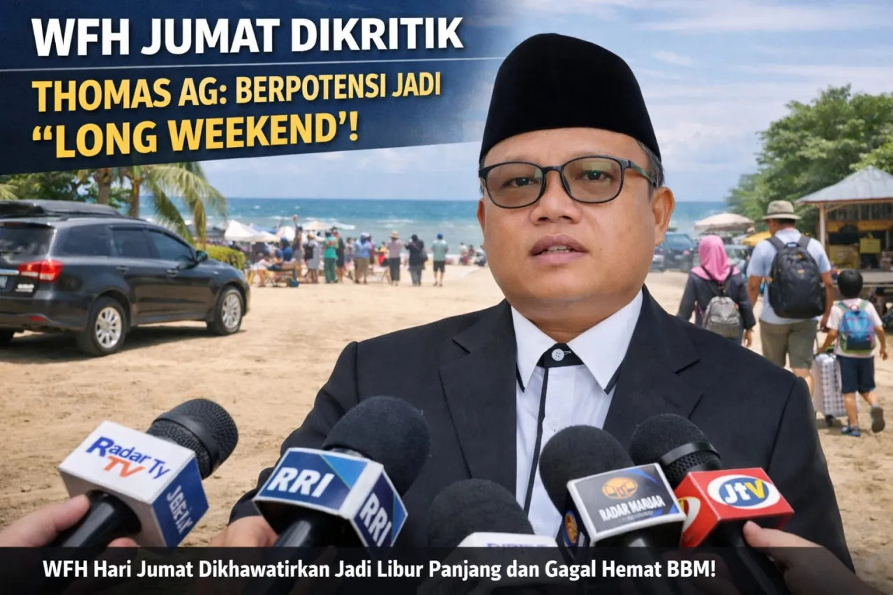 WFH Hari Jumat Dikritik, Thomas AG: Berpotensi Jadi “Long Weekend” dan Gagal Hemat BBM