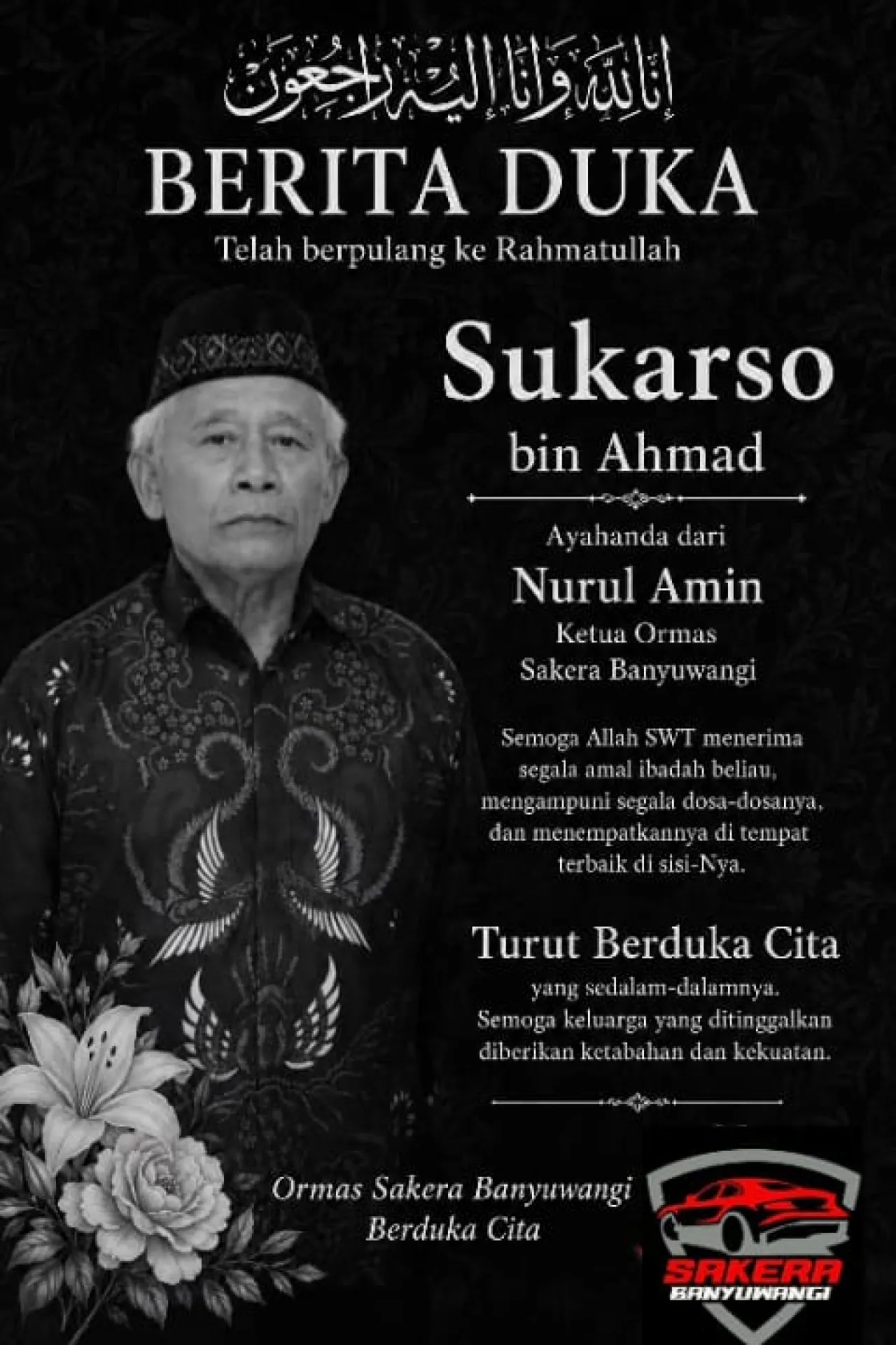 Berita Duka, Sukarso bin Ahmad Ayahanda "Nurul Amin" Ketua Ormas Sakera Banyuwangi Meninggal Dunia