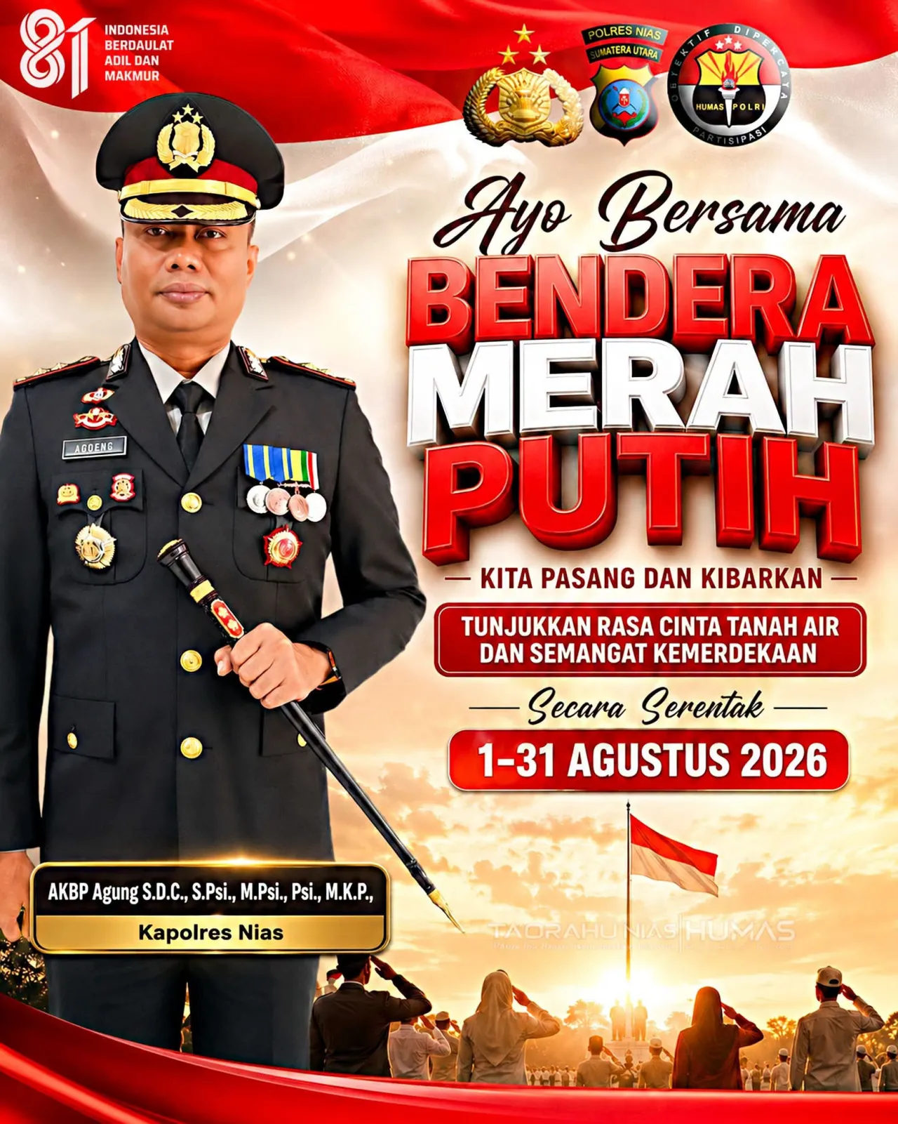 Kapolres Nias Himbauan Warga Kibarkan Bendera Merah Putih Sepanjang Agustus sambut HUT ke-80 RI