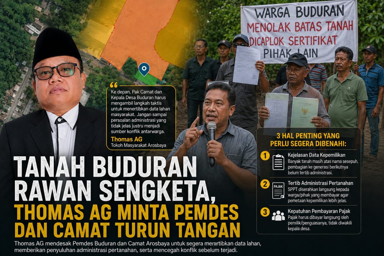 Tanah Buduran Rawan Sengketa, Thomas AG Minta Pemdes dan Camat Turun Tangan