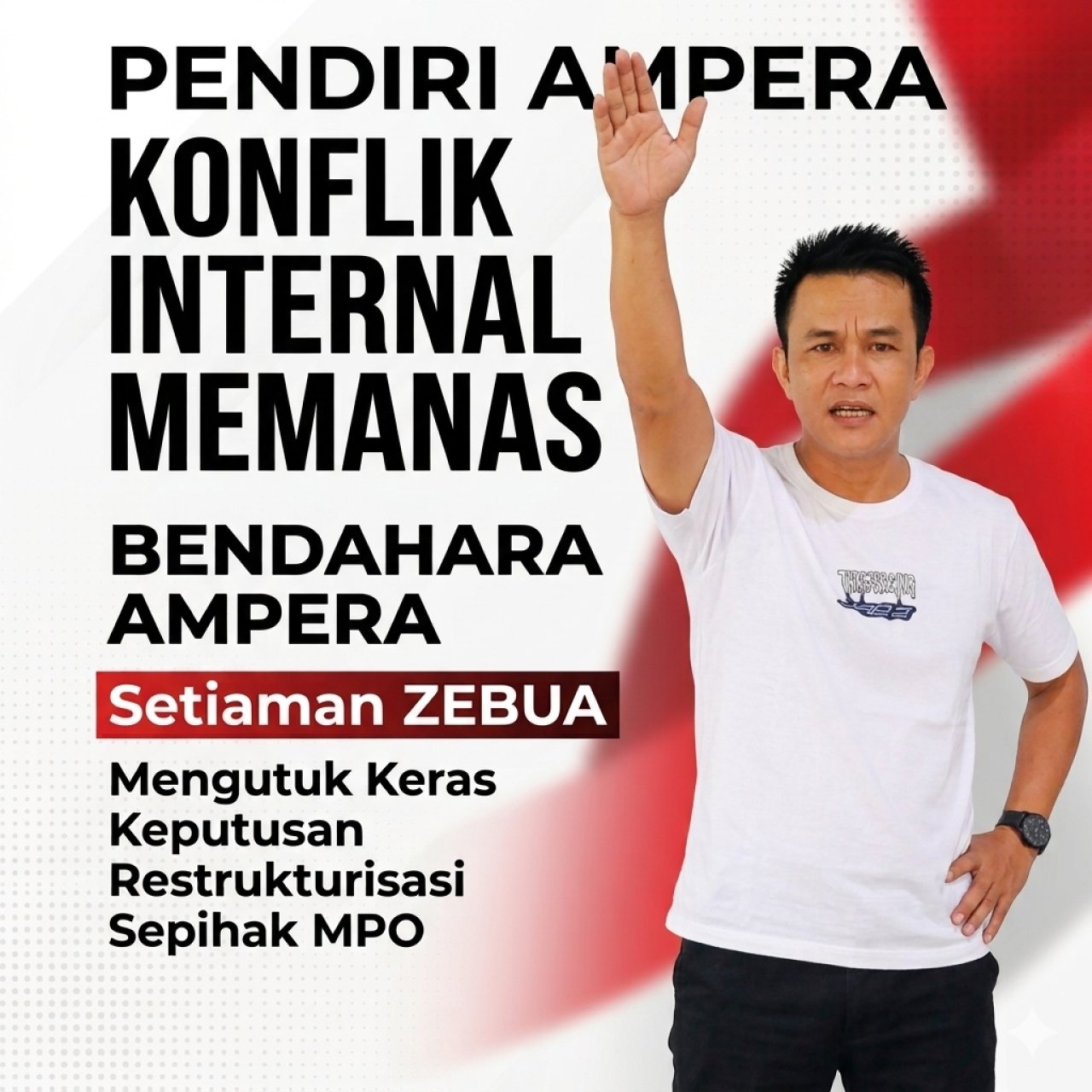 Bara Konflik Internal AMPERA Kembali Menyala, Setiaman Zebua Pertanyakan Legalitas Restrukturisasi MPO