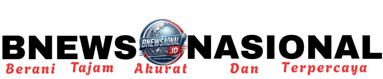 Logo Bnews Nasional - Berani Tajam Akurat dan Terpercaya